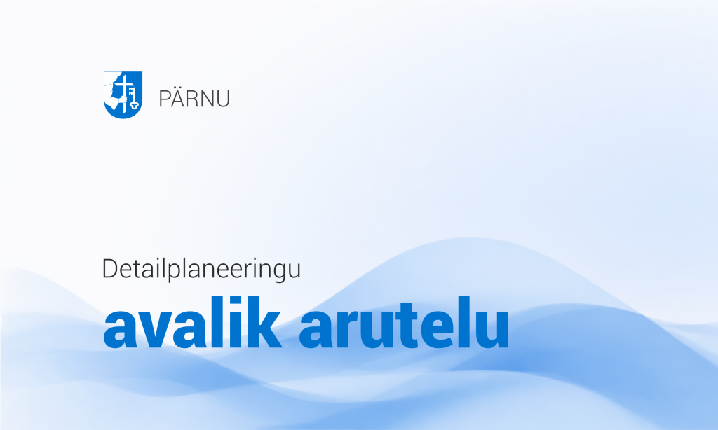 Detailplaneeringu arutelu