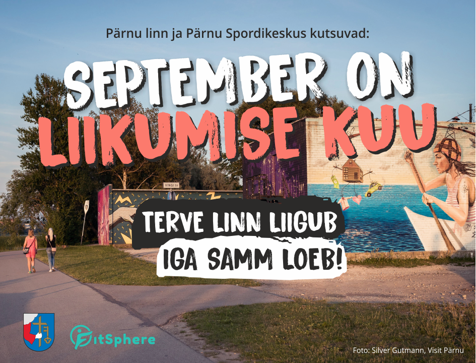 September on liikumise kuu - iga samm loeb!